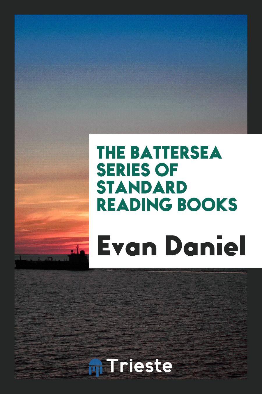 The Battersea series of standard reading books