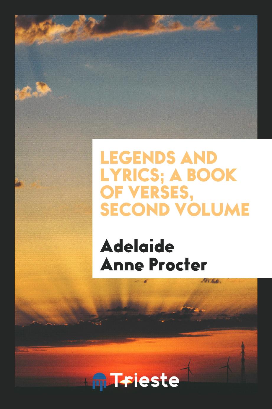 Legends and Lyrics; A Book of Verses, Second Volume