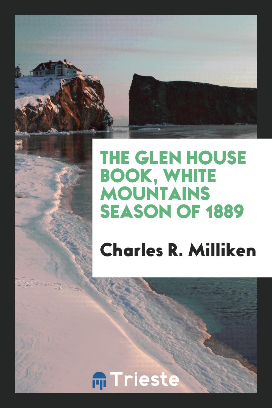 The Glen House Book, White Mountains Season of 1889
