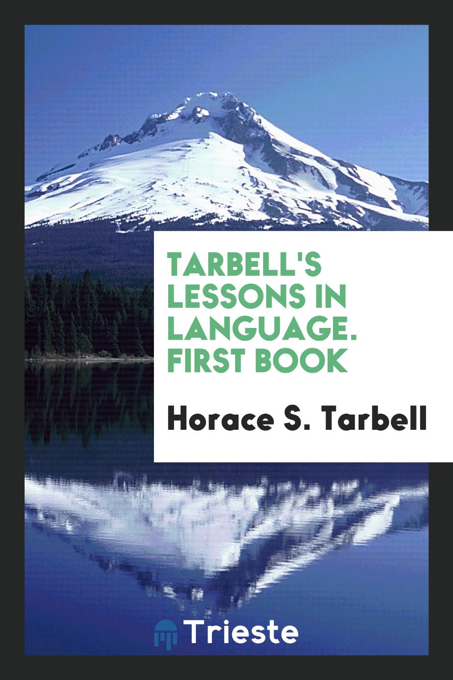 Tarbell's Lessons in Language. First Book