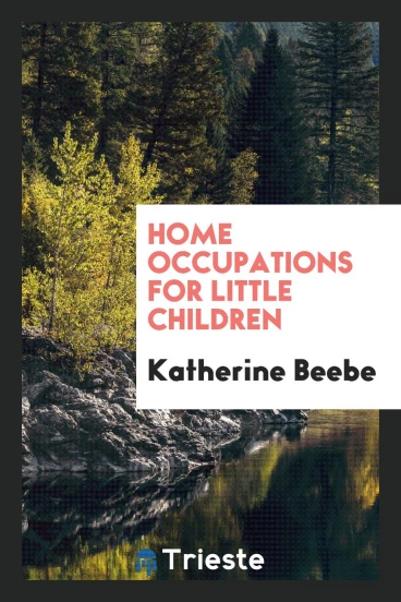 Home Occupations for Little Children