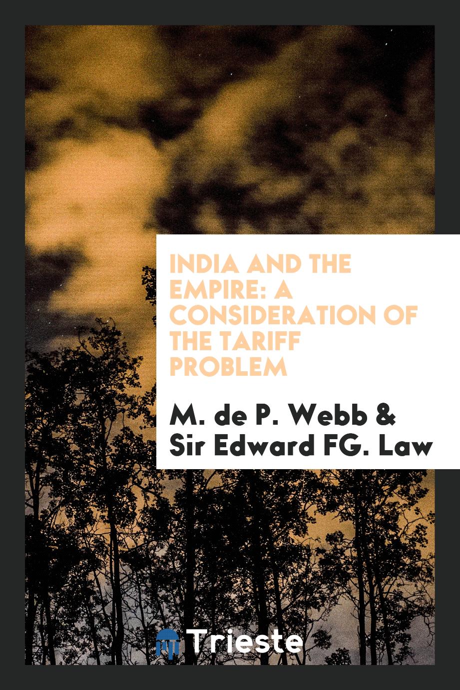 India and the Empire: A Consideration of the Tariff Problem