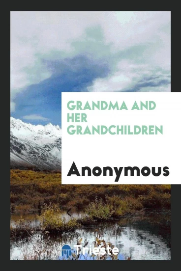 Grandma and Her Grandchildren