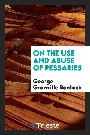 On the Use and Abuse of Pessaries