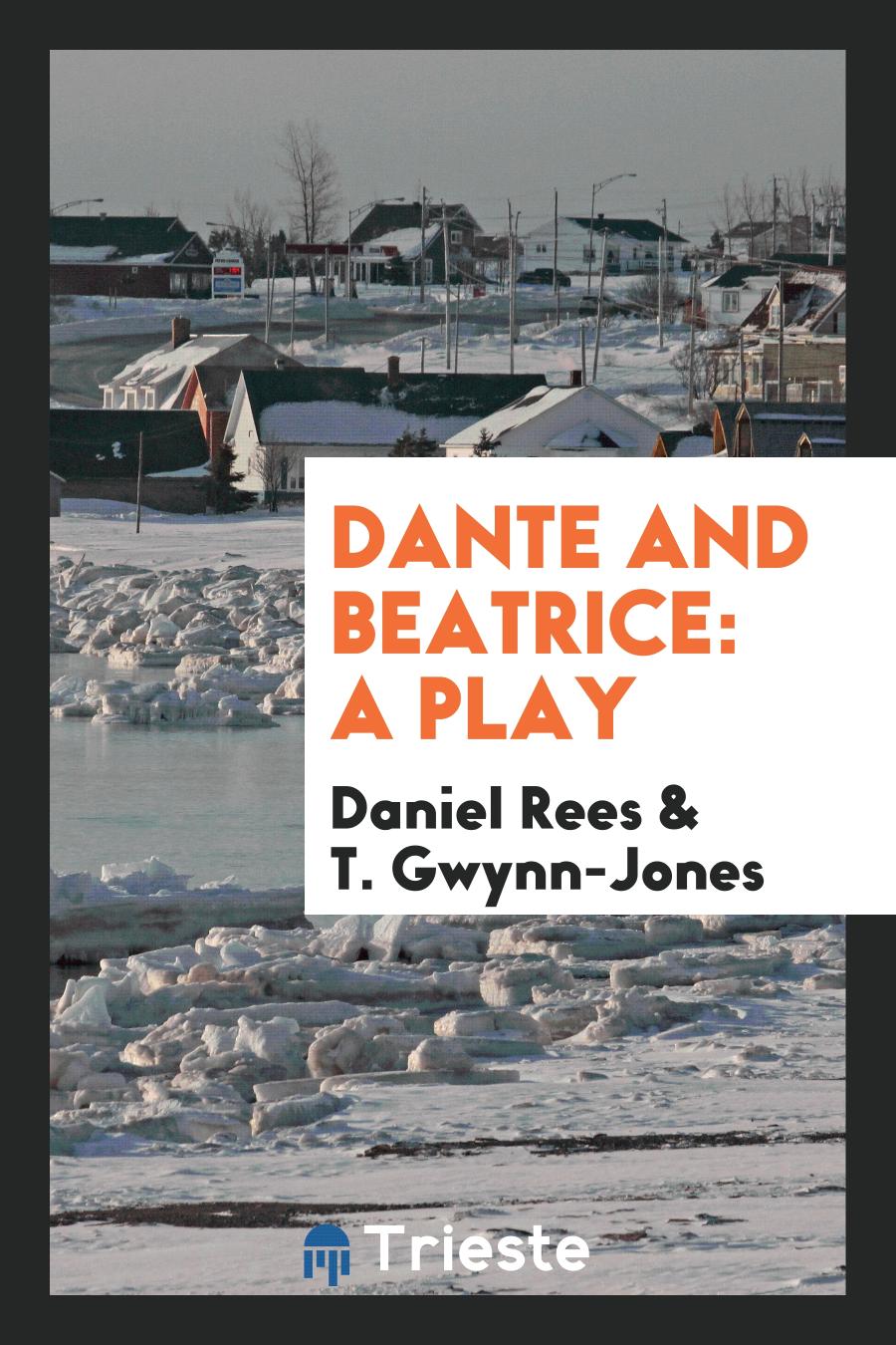 Dante and Beatrice: A Play