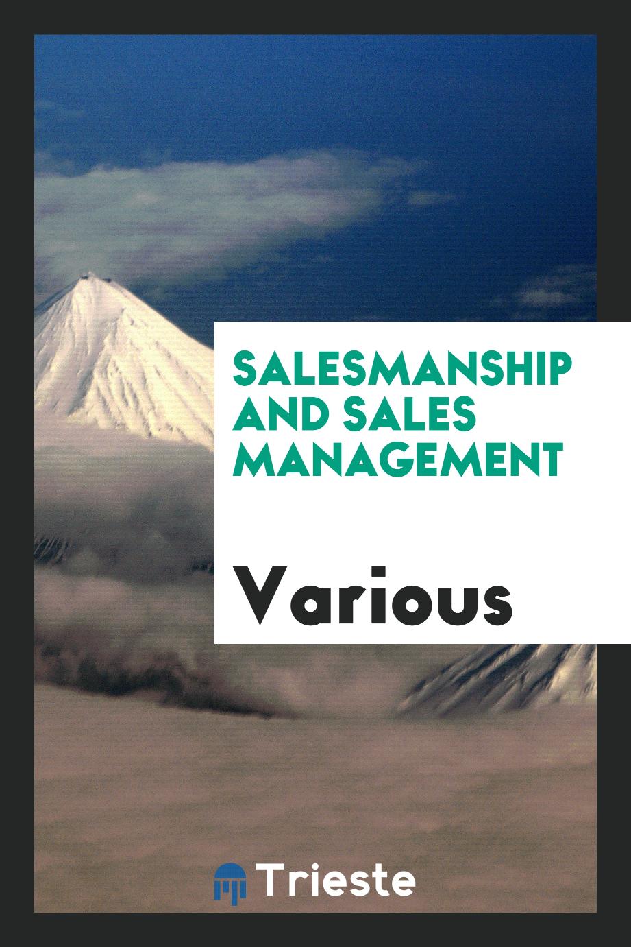 Salesmanship and sales management