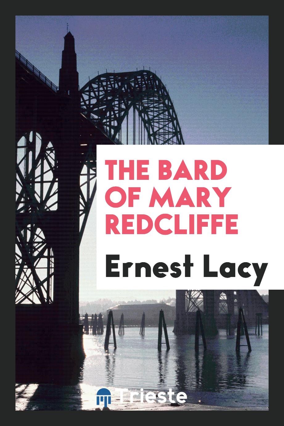 The bard of Mary Redcliffe