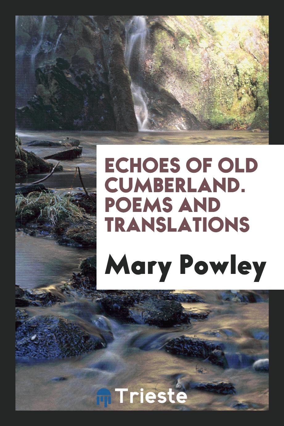 Echoes of old Cumberland. Poems and translations