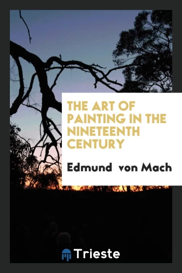 The Art of Painting in the Nineteenth Century