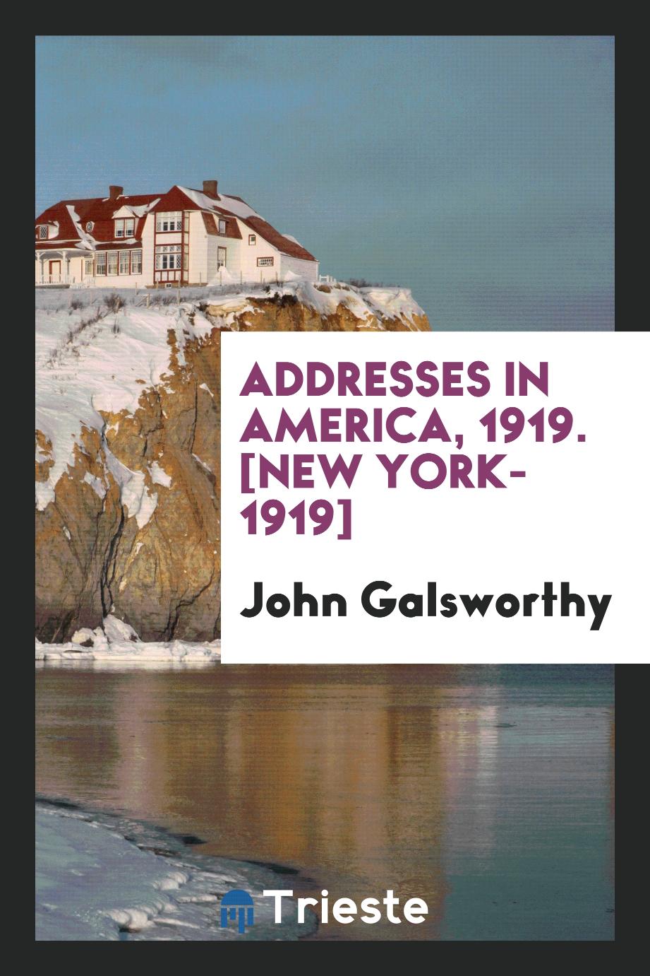 Addresses in America, 1919. [New York-1919]