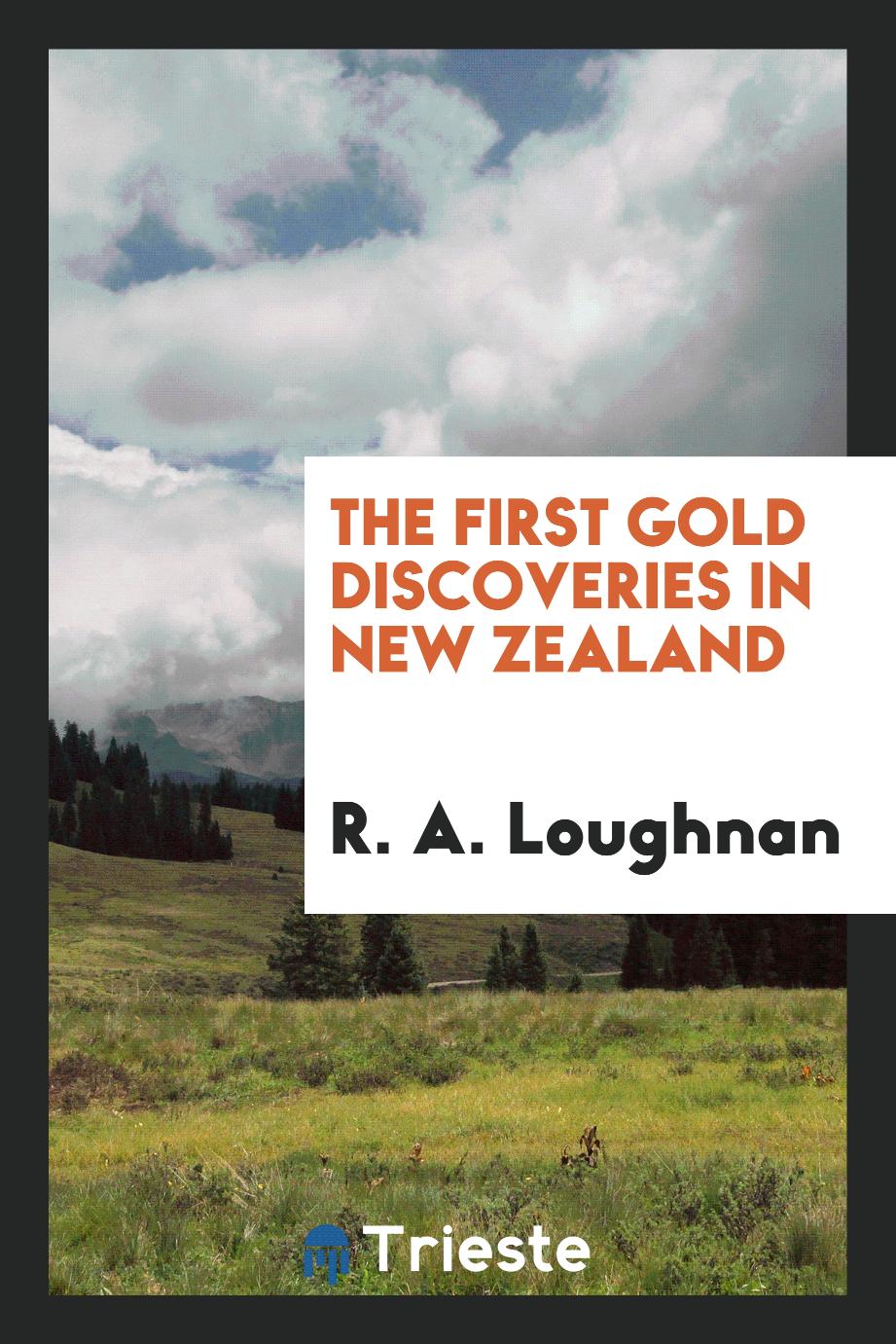 The First Gold Discoveries in New Zealand