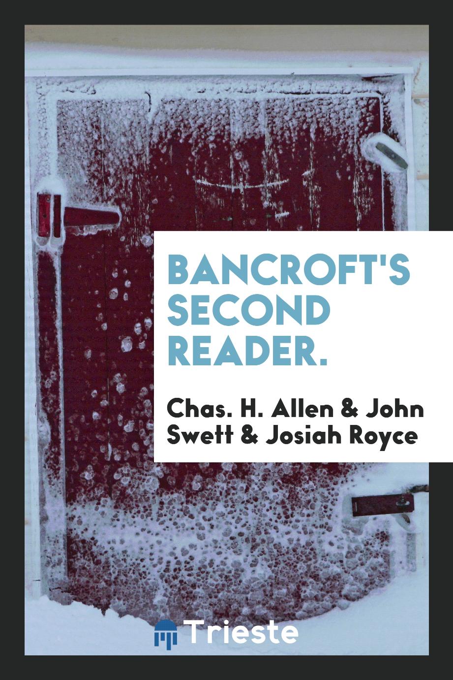 Bancroft's Second Reader.