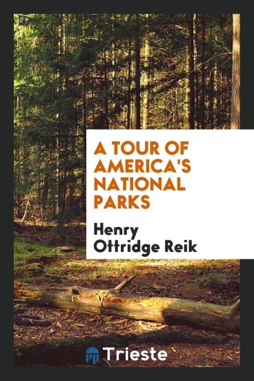 A tour of America's national parks