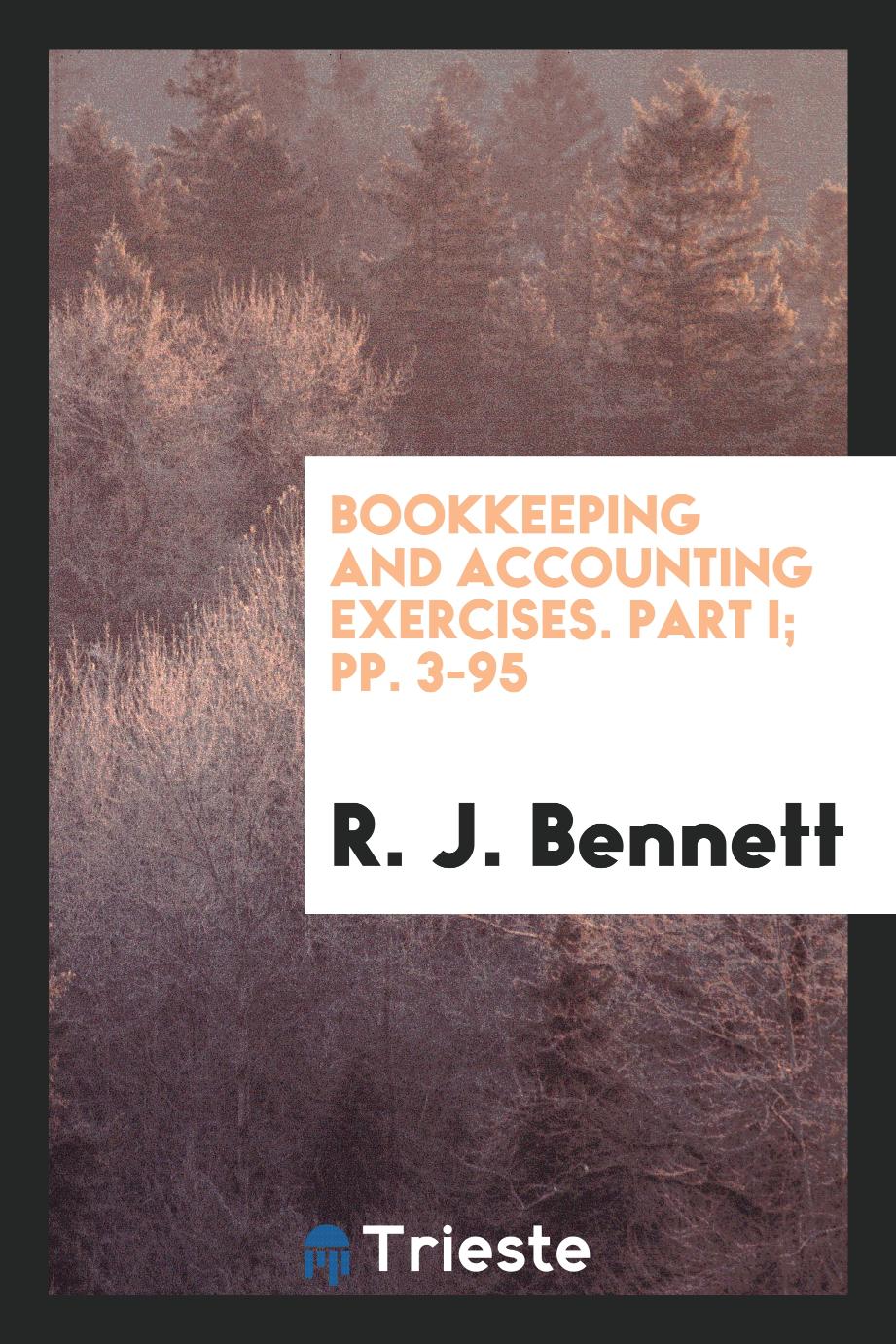 Bookkeeping and Accounting Exercises. Part I; pp. 3-95
