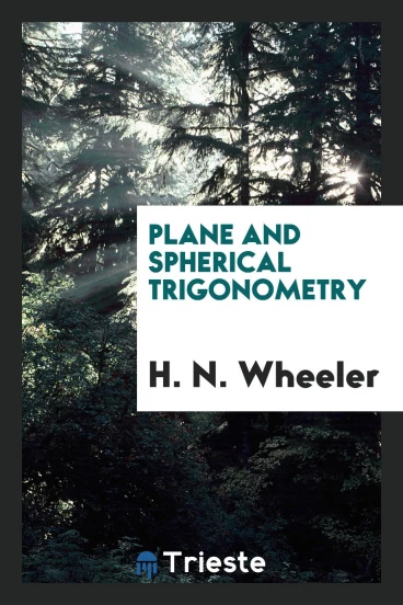 Plane and Spherical Trigonometry