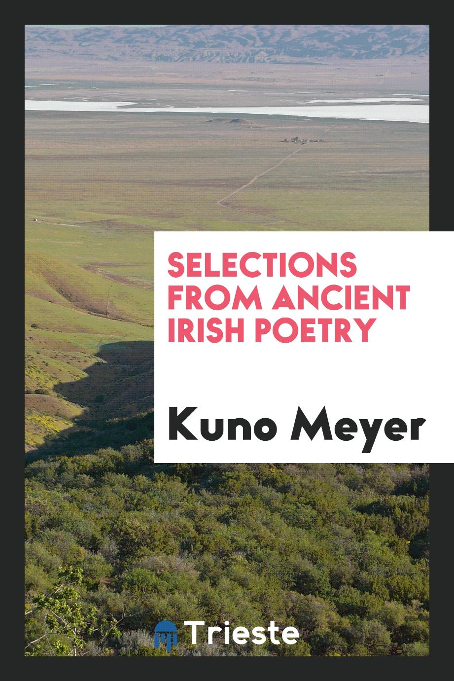 Selections from ancient Irish poetry