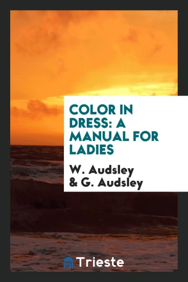 Color in dress: a manual for ladies
