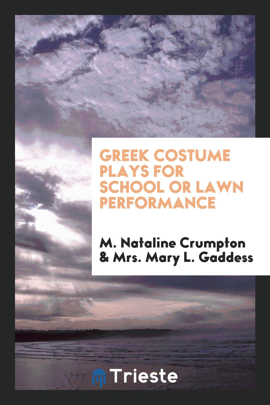 Greek Costume Plays for School or Lawn Performance