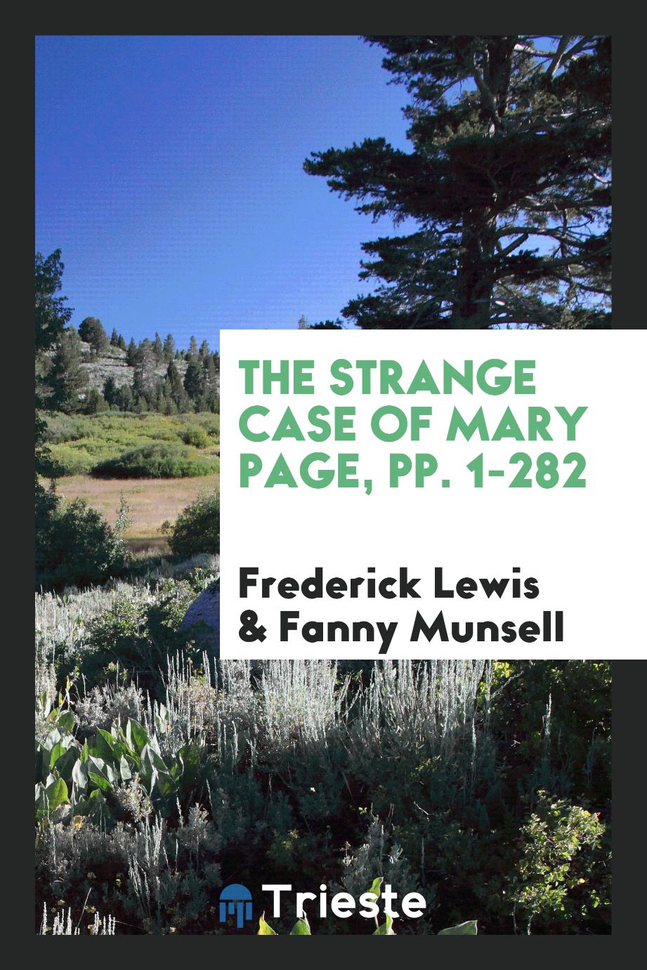 The Strange Case of Mary Page, pp. 1-282