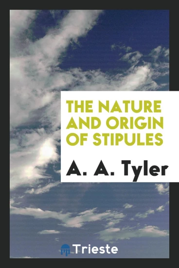 The Nature and Origin of Stipules