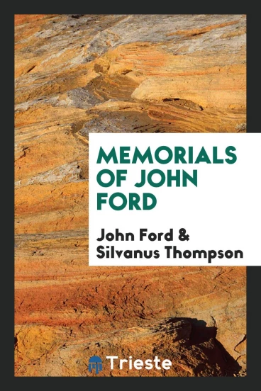 Memorials of John Ford