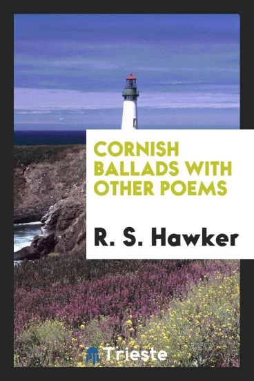 Cornish ballads with other poems