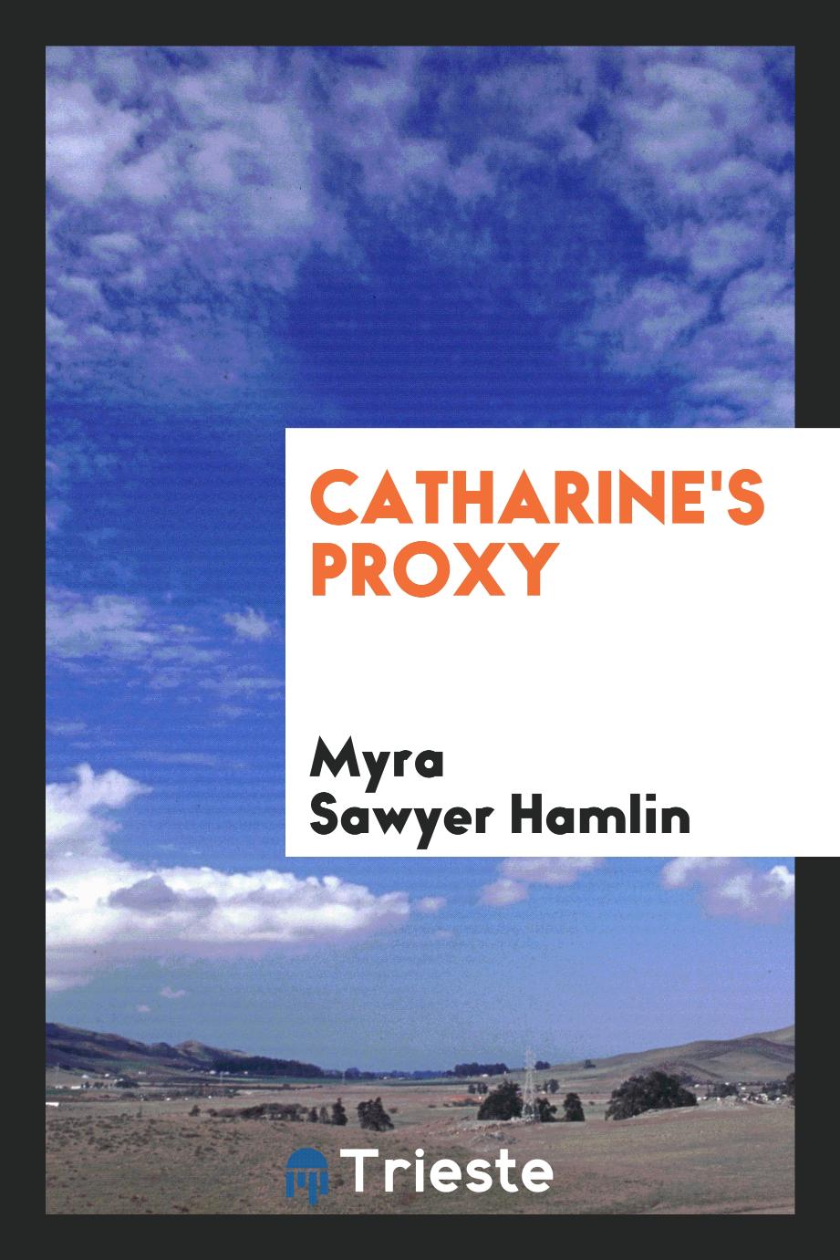 Catharine's proxy