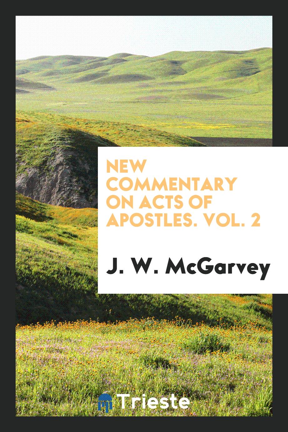 New Commentary on Acts of Apostles. Vol. 2