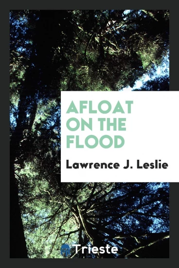 Afloat on the Flood