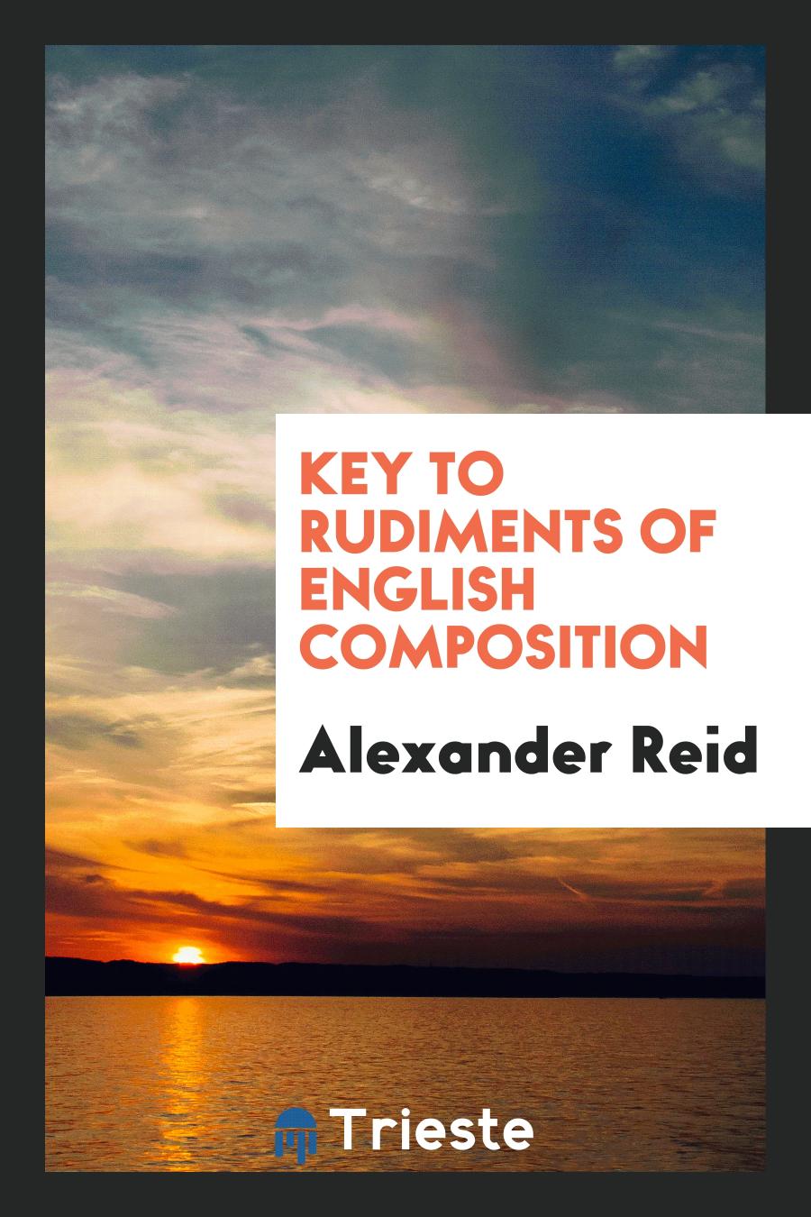 Key to Rudiments of English Composition