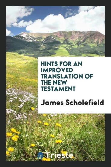 Hints for an improved translation of the New Testament