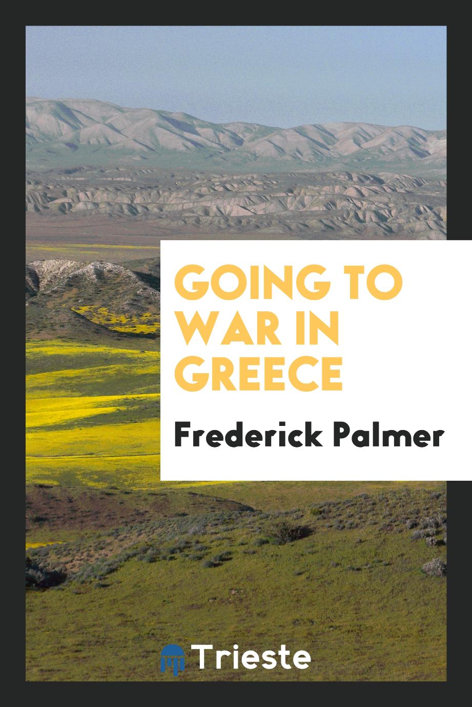 Going to war in Greece