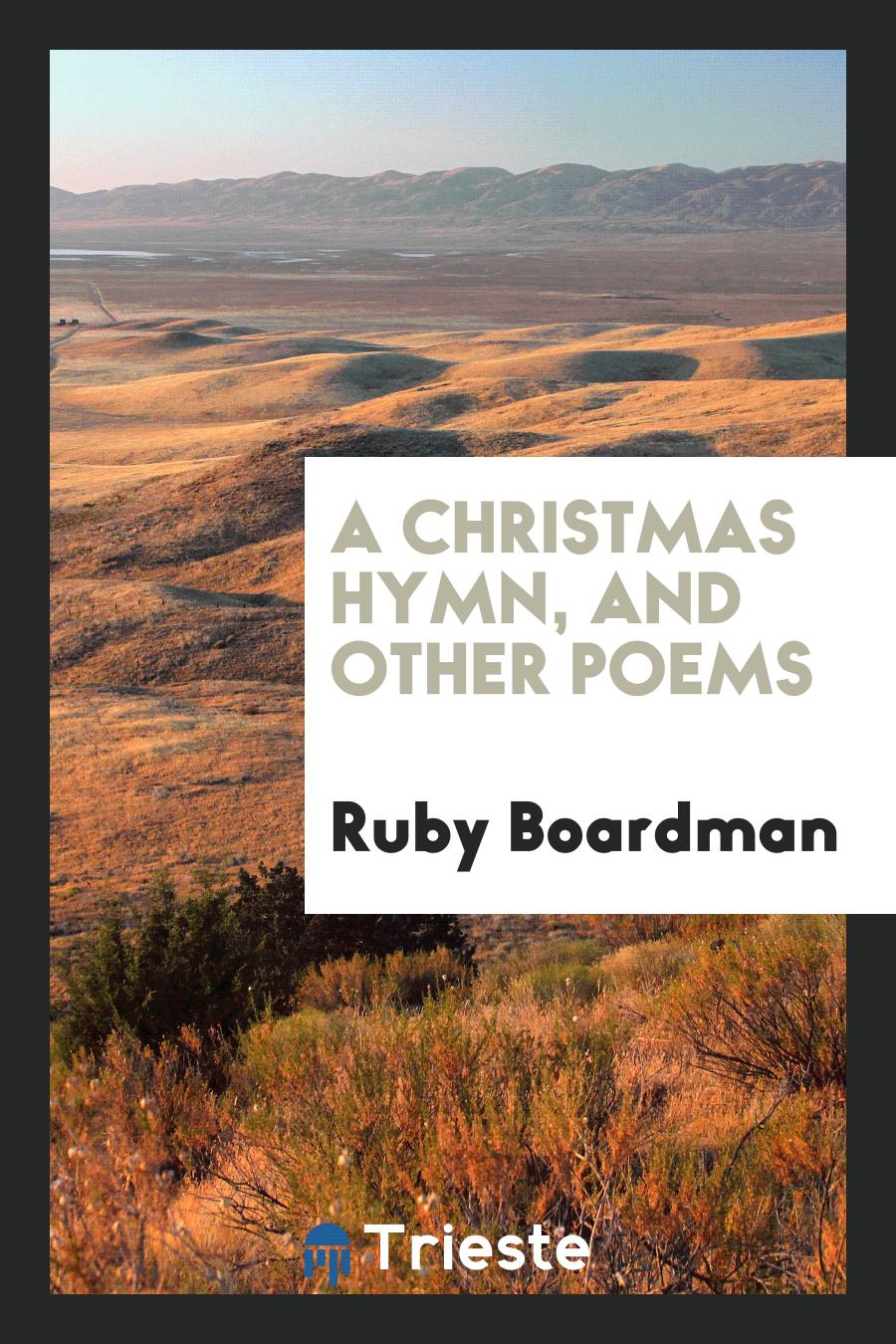 A Christmas Hymn, and Other Poems