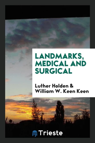 Landmarks, Medical and Surgical