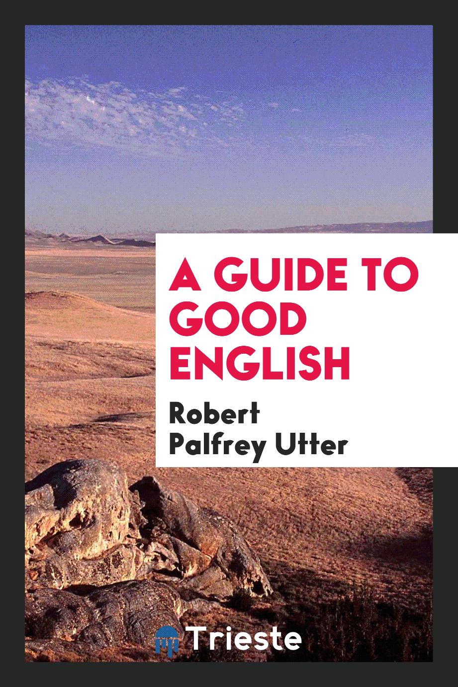 A guide to good English