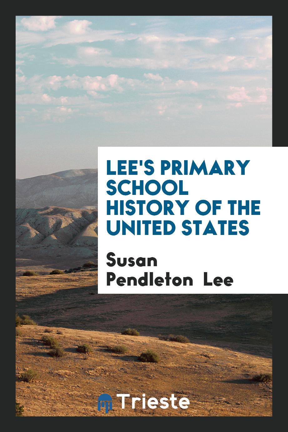 Lee's primary school history of the United States