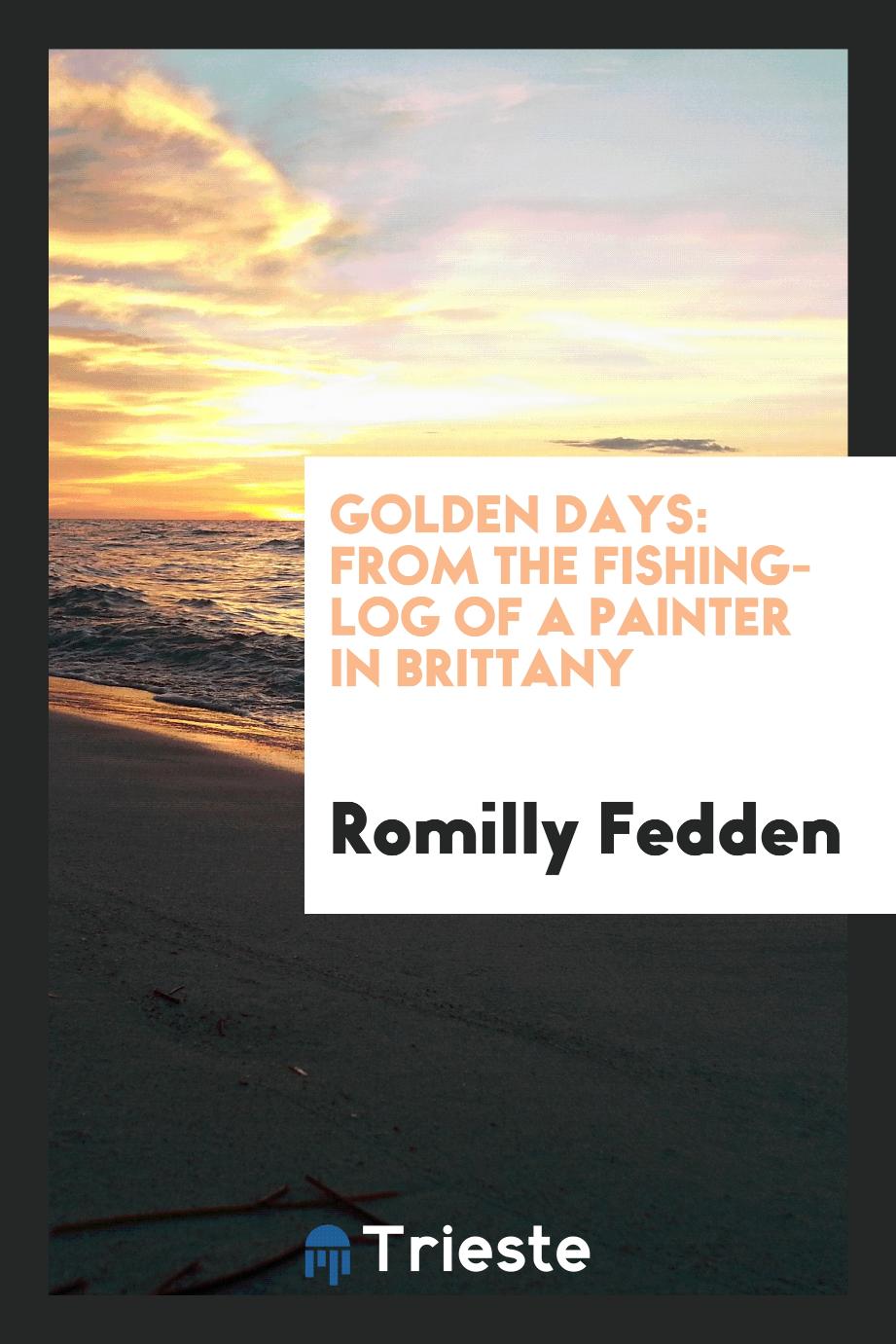 Golden days: from the fishing-log of a painter in Brittany