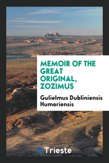 Memoir of the Great Original, Zozimus