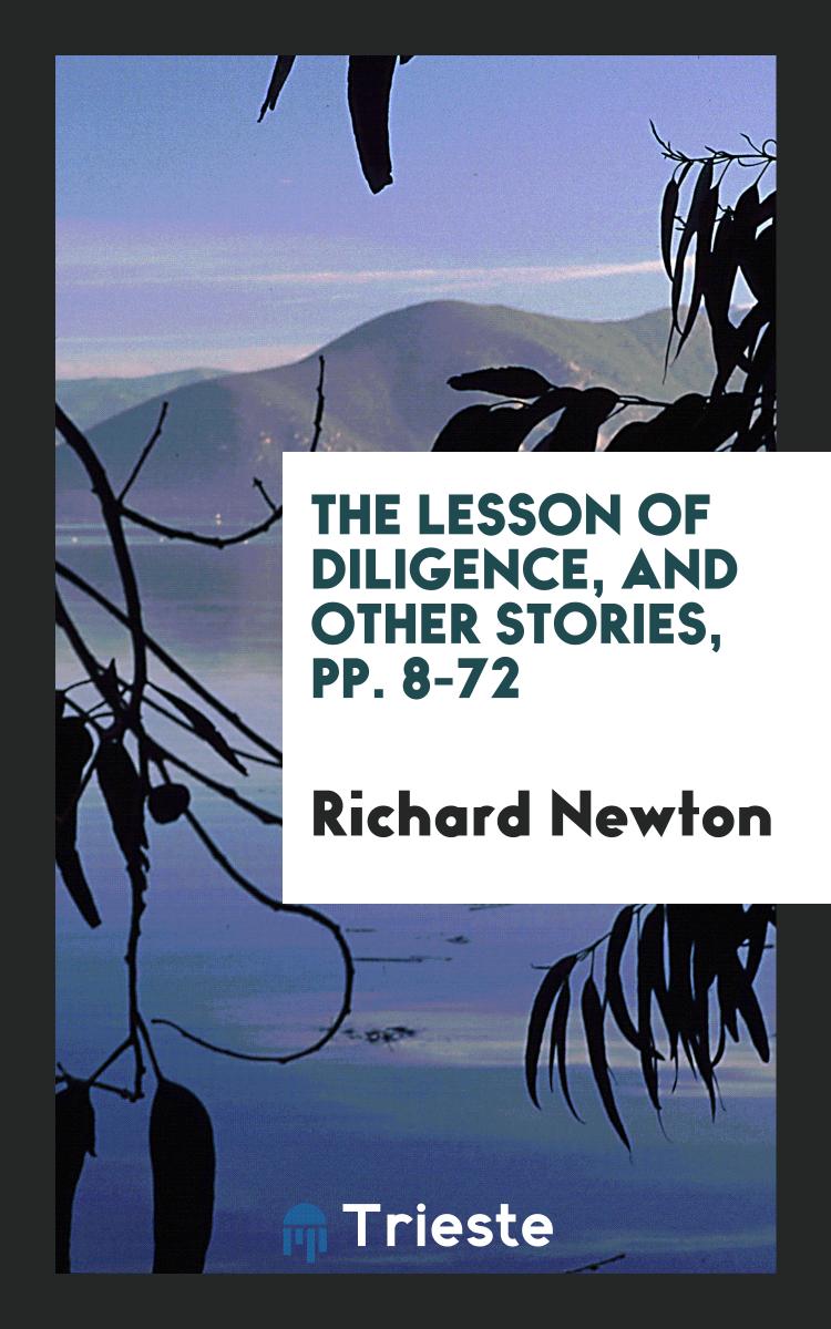 The lesson of diligence, and other stories, pp. 8-72