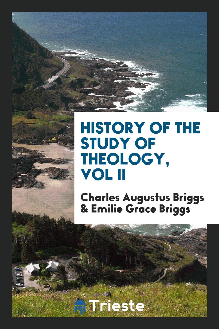 History of the study of theology, Vol II