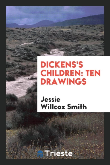 Dickens's children: ten drawings