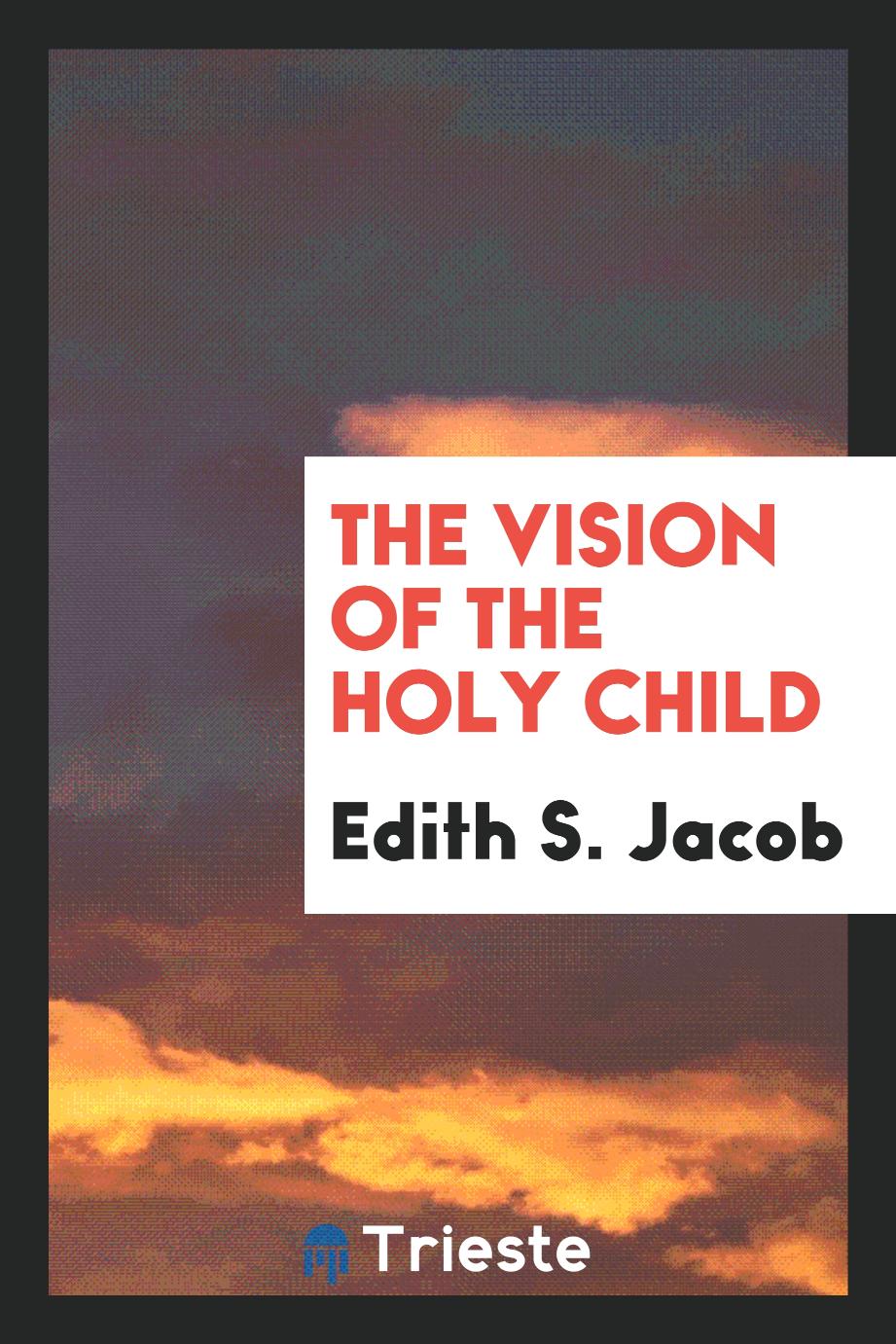 The vision of the holy Child
