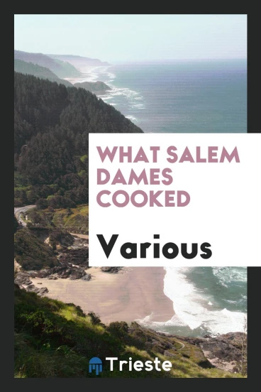 What Salem dames cooked
