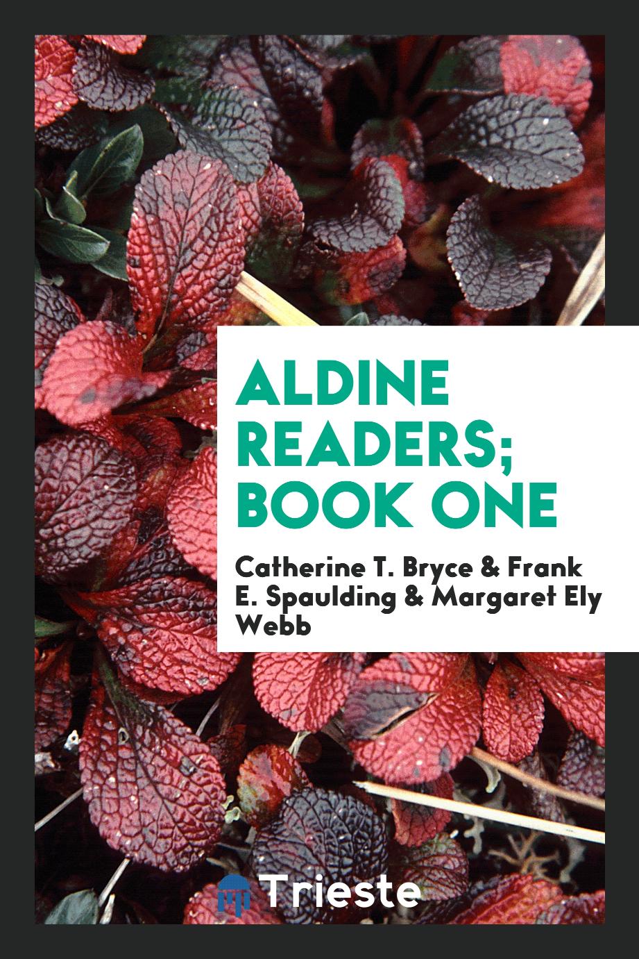 Aldine Readers; Book One