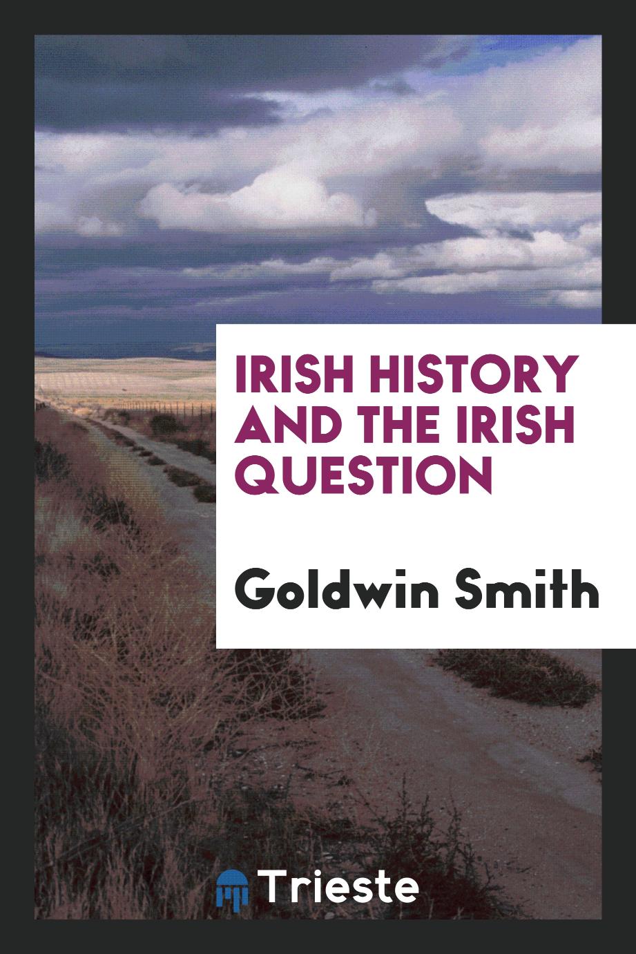 Irish history and the Irish question