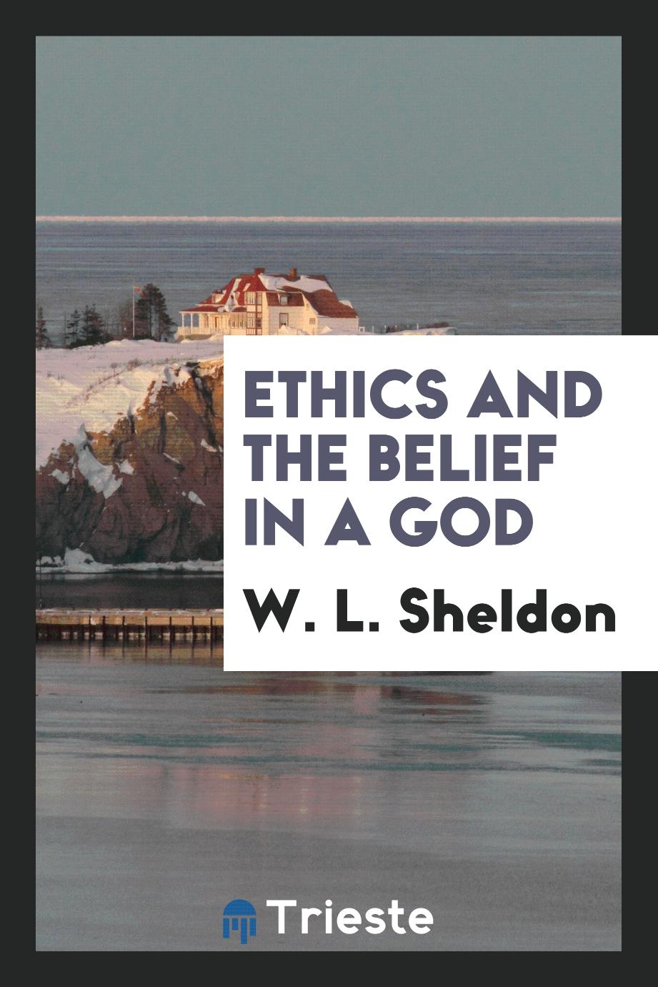 Ethics and the belief in a God