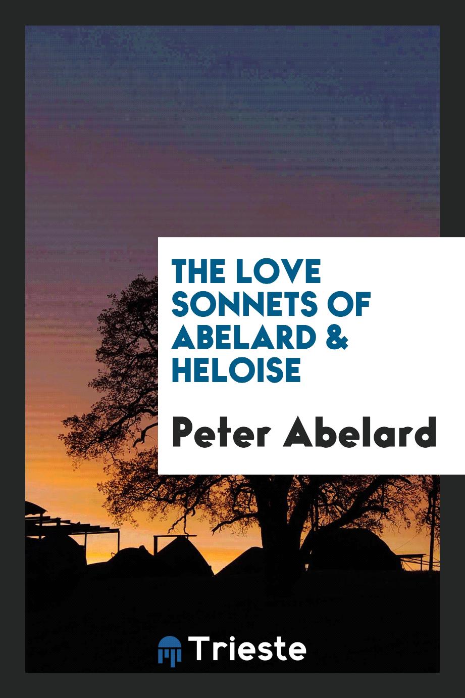 The Love sonnets of Abelard & Heloise