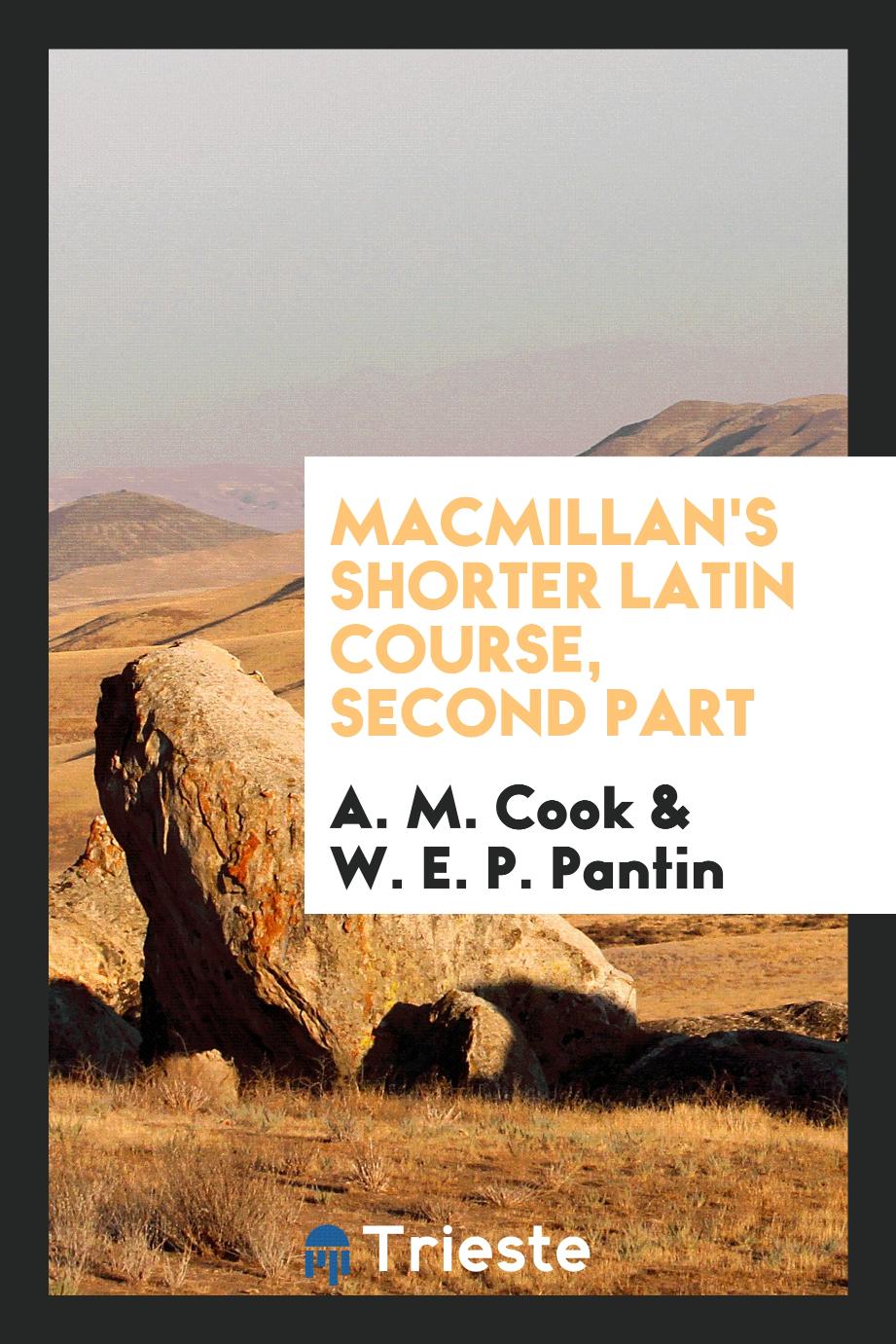 Macmillan's Shorter Latin Course, Second Part