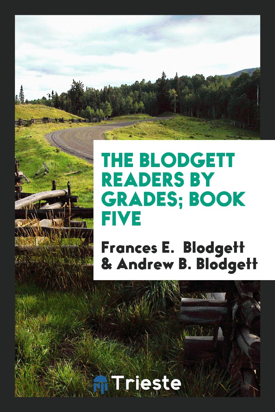 The Blodgett Readers by Grades; Book Five