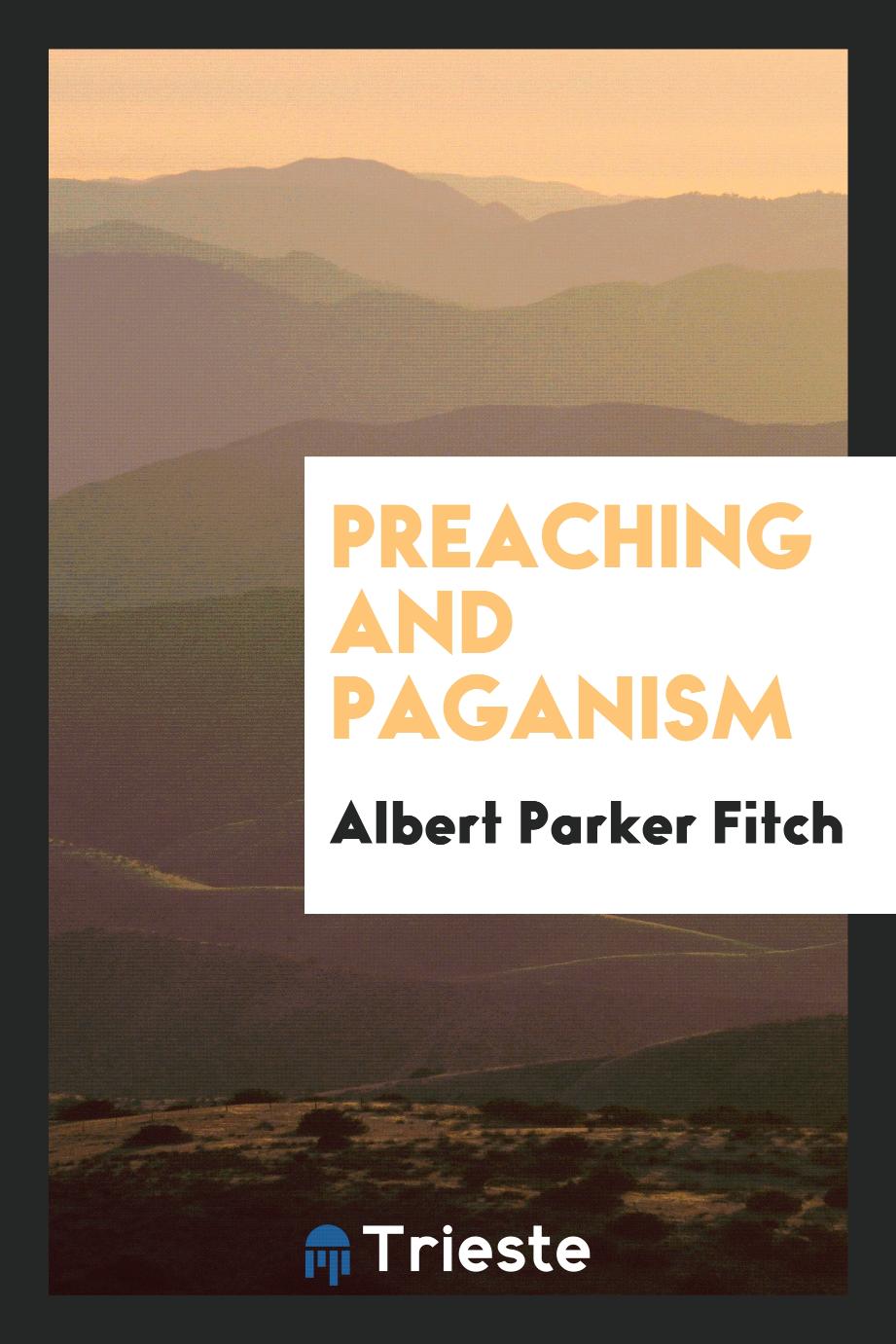 Preaching and paganism